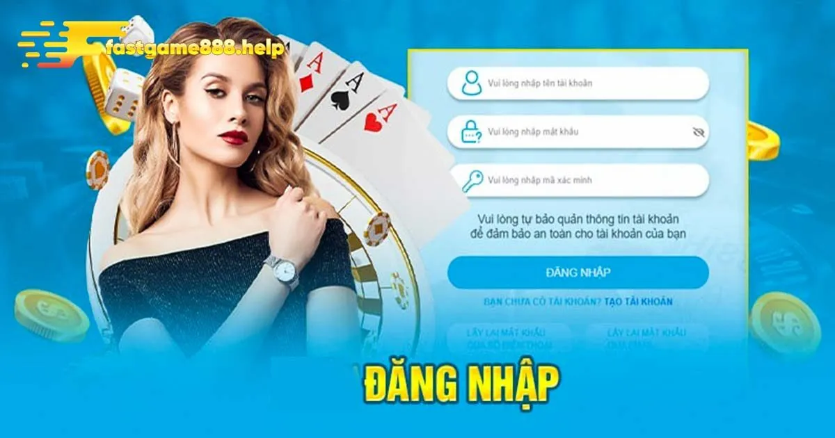 FAQ - Các câu hỏi khi đăng nhập vào Fastgame888
