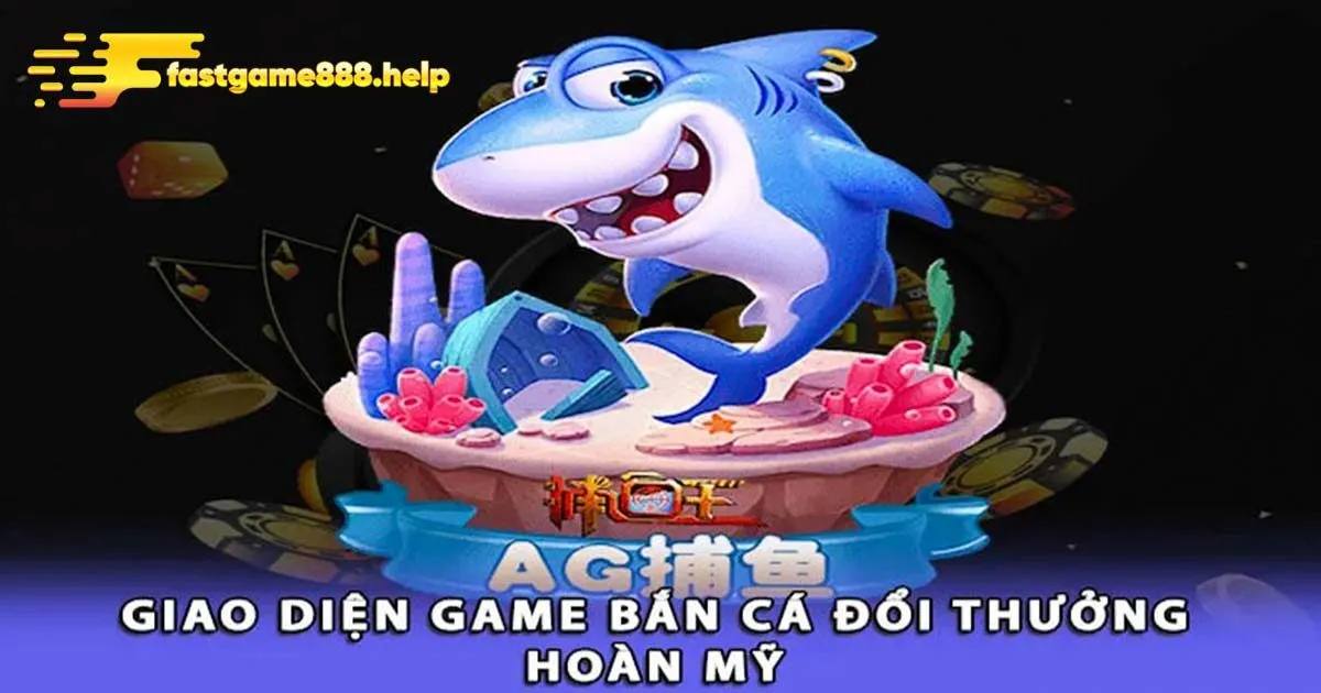 Ưu điểm khi gia nhập giải trí tại bắn cá Fastgame888