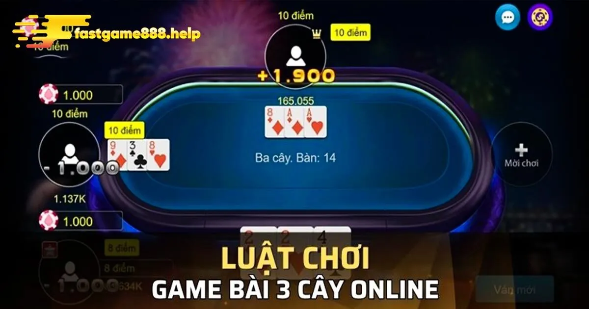 Luật đánh game bài 3 cây đầy đủ