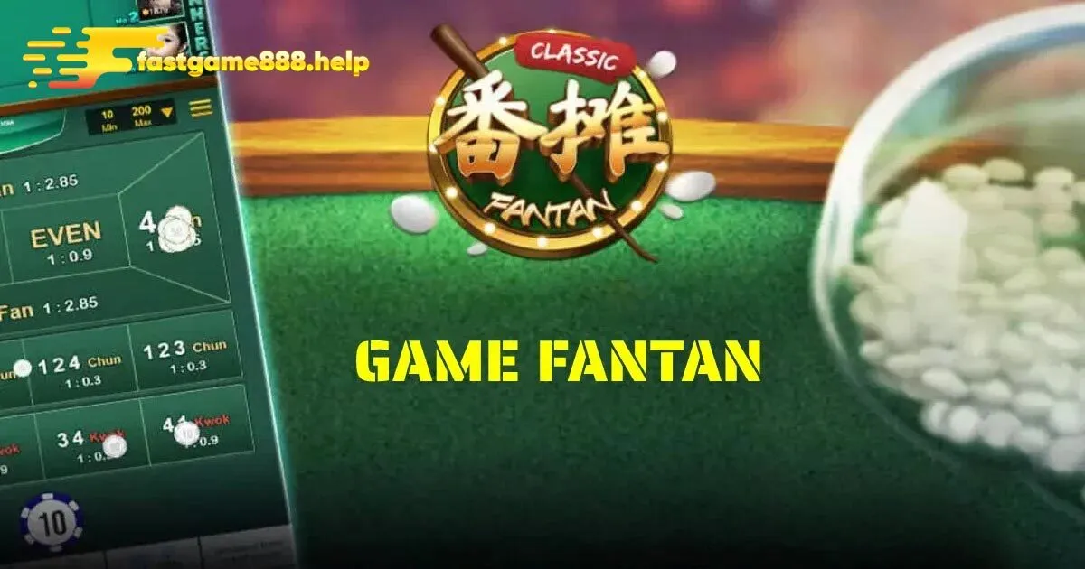 Game Fantan là gì?