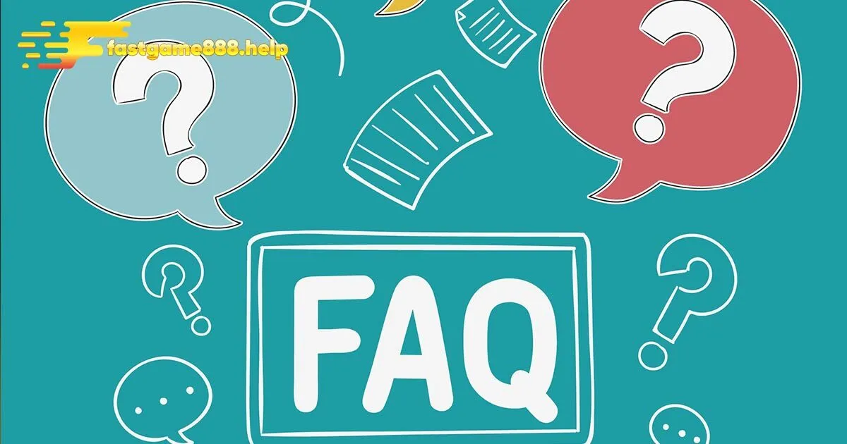 FAQs - Những câu hỏi hay gặp về rút vốn từ Fastgame888