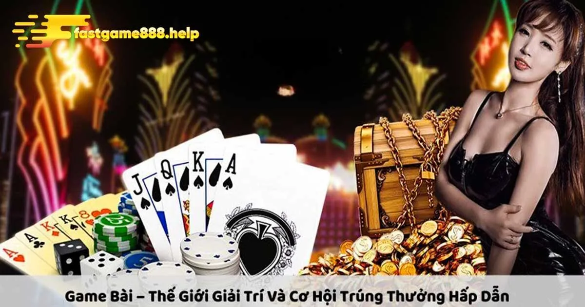 Những yếu tố tạo nên sức hút của game bài Fastgame888