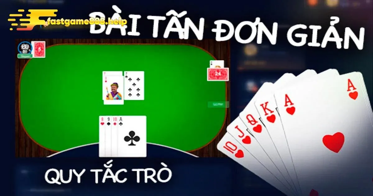 Tổng quan về game bài tấn