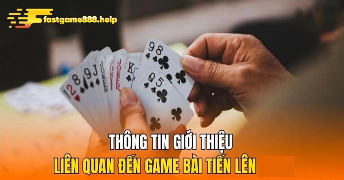 Luật và cách chơi game bài Tiến lên cho newbie