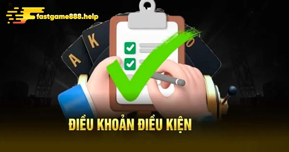 Điều khoản và điều kiện Fastgame888 về tài khoản hội viên